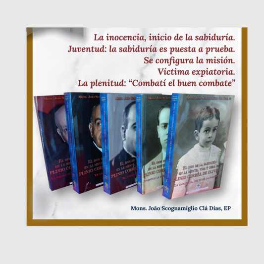 Colección Completa "El Don de Sabiduría en la mente, vida y obra de Plinio Corrêa de Oliveira" 5 tomos