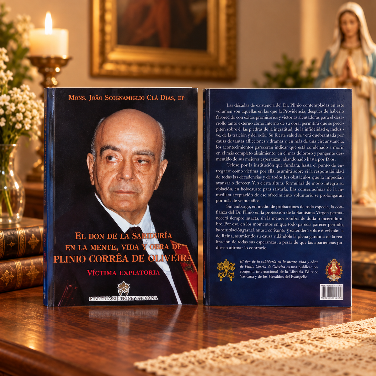 Tomo IV - El don de la Sabiduría en la mente, vida y obra de Plinio Corrêa de Oliveira. «Víctima Expiatoria»